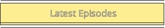 Latest Episodes