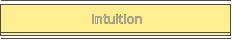 Intuition