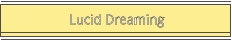 Lucid Dreaming