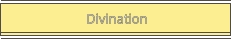 Divination