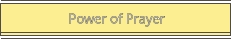 Power of Prayer