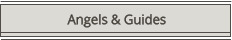 Angels & Guides
