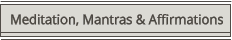 Meditation, Mantras & Affirmations