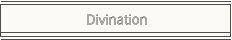 Divination